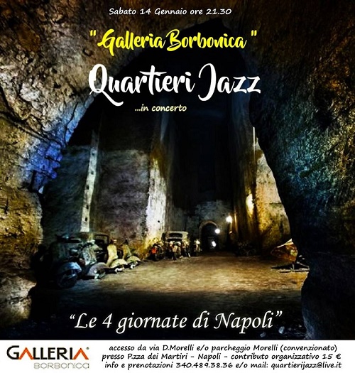 Quartieri Jazz in concerto alla Galleria Borbonica