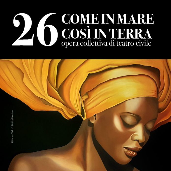 “26 – Come in Mare Così in Terra”, l’8 marzo al Teatro Augusteo di Salerno