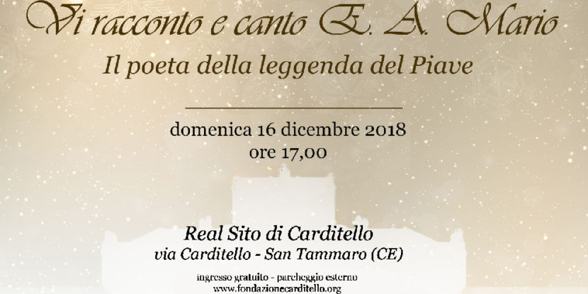 “Vi racconto e canto E. A. Mario”, Concerto-Evento sabato domenica 16 dicembre della Toni Cosenza Ensemble al Real Sito di Carditello