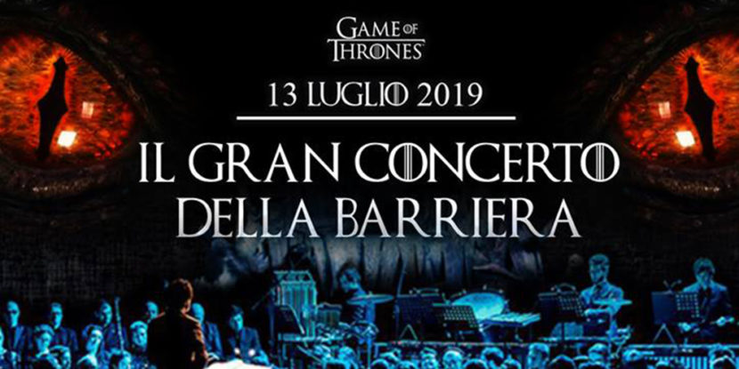 Game of Thrones – Il Gran Concerto della Barriera al Belvedere di San Leucio