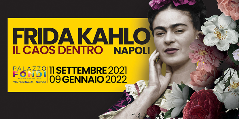 “Frida Kahlo – Il caos dentro”, mostra a Palazzo Fondi