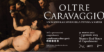 Oltre Caravaggio – Museo Capodimonte
