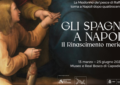 «Gli Spagnoli a Napoli. Il Rinascimento meridionale»