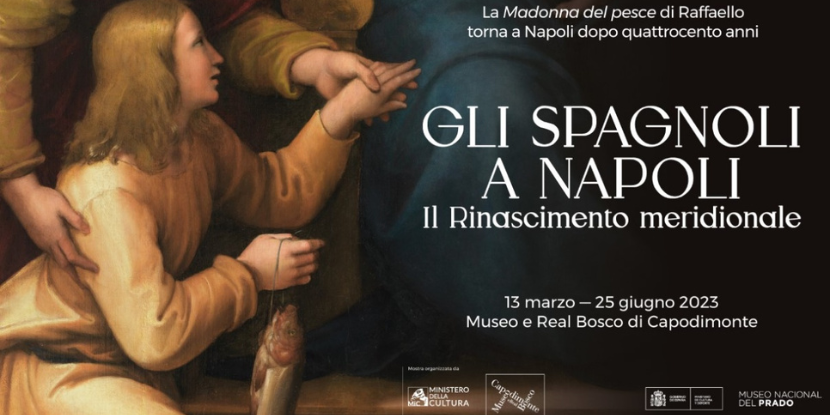 «Gli Spagnoli a Napoli. Il Rinascimento meridionale»