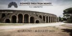 Pompeii Theatrum Mundi – VI edizione