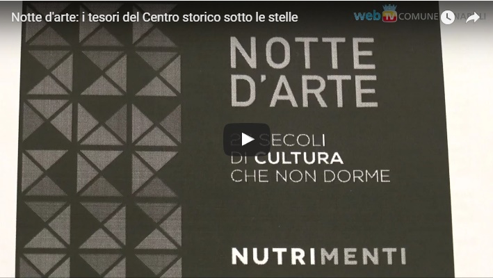 Notte d’arte: i tesori del Centro storico sotto le stelle