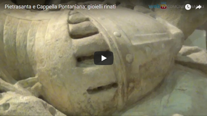 Pietrasanta e Cappella Pontaniana: gioielli rinati