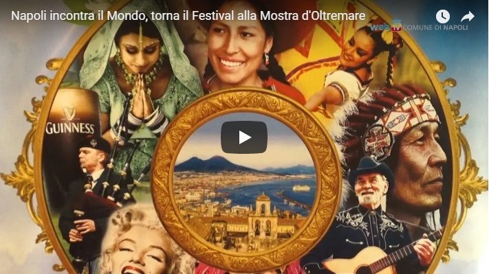Napoli incontra il Mondo, torna il Festival alla Mostra d’Oltremare