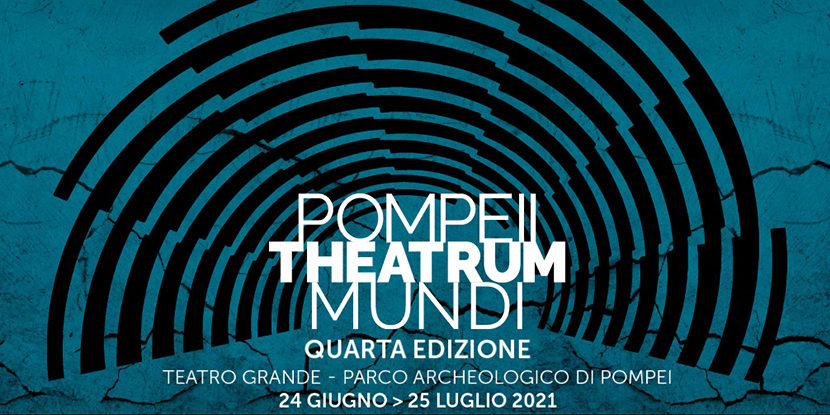 Pompei Theatrum Mundi – 4a edizione