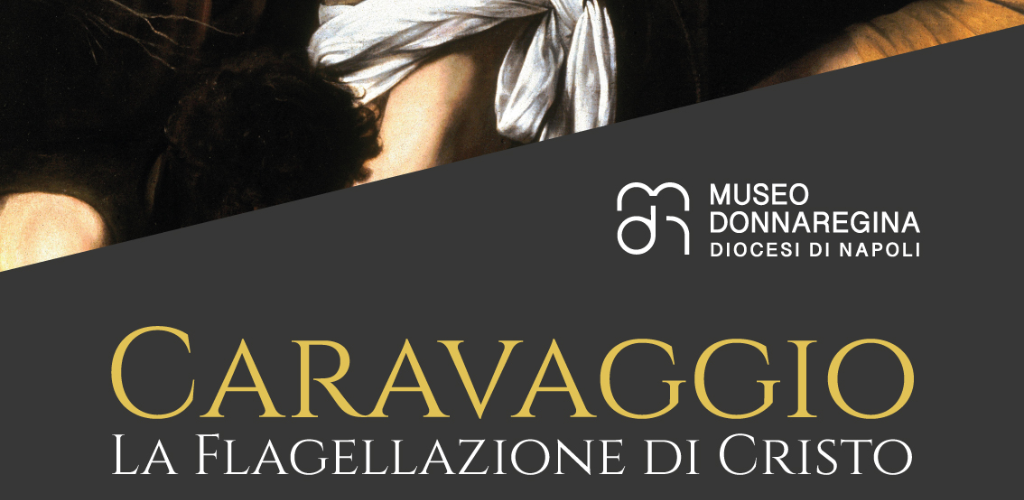 Caravaggio a Donnaregina: La Flagellazione