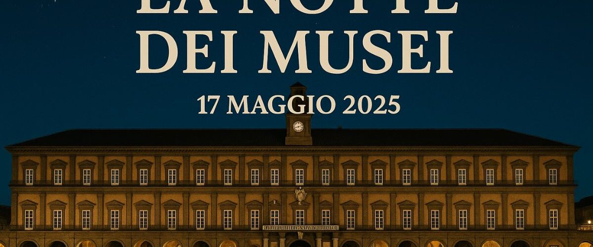 Notte Europea dei Musei 2025