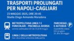 Napoli-Cagliari: metro e bus tutta la notte