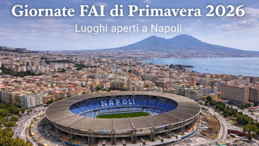 Giornate FAI di Primavera 2026: luoghi aperti a Napoli